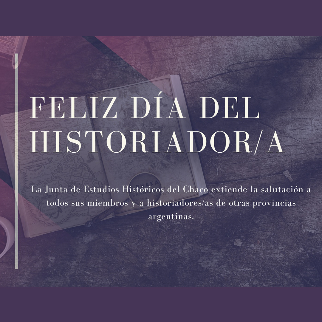 Feliz día del Historiador