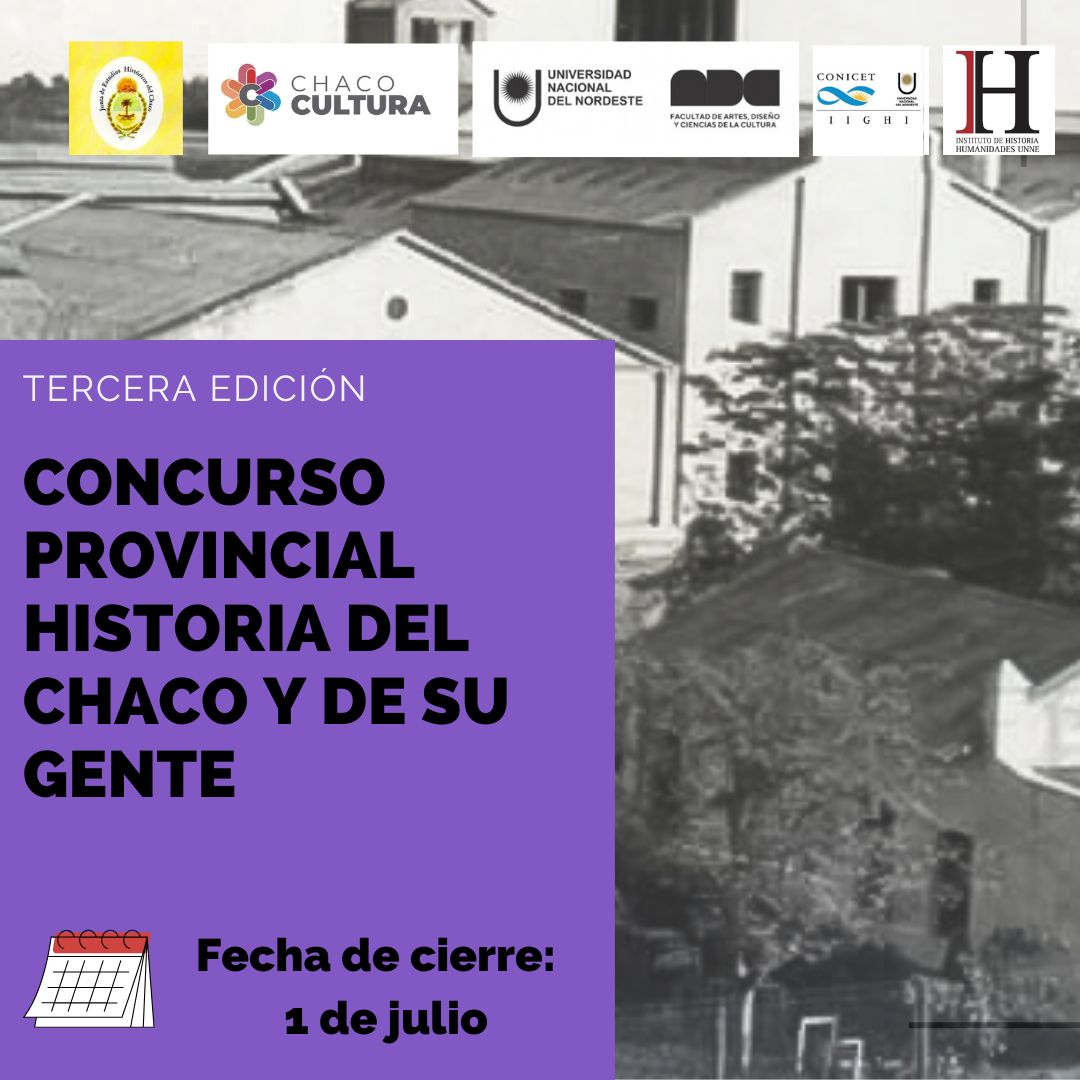Abierta la Tercera edición del Concurso Provincial Historia del Chaco y de su gente